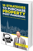 10 Strategies to purchase property post-pandemic